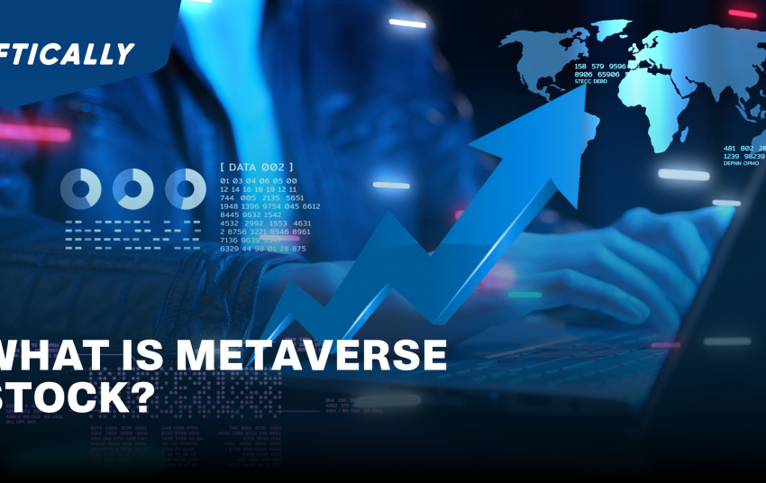  What Is Metaverse Stock? How To Buy And Sell Stock