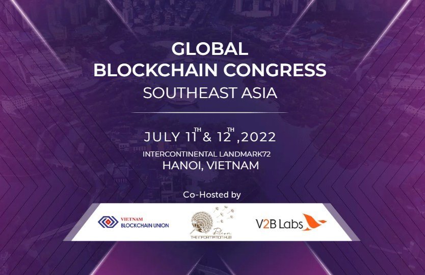  Hanoi, Vietnam to Host 10th Global Blockchain Congress on July 11&12