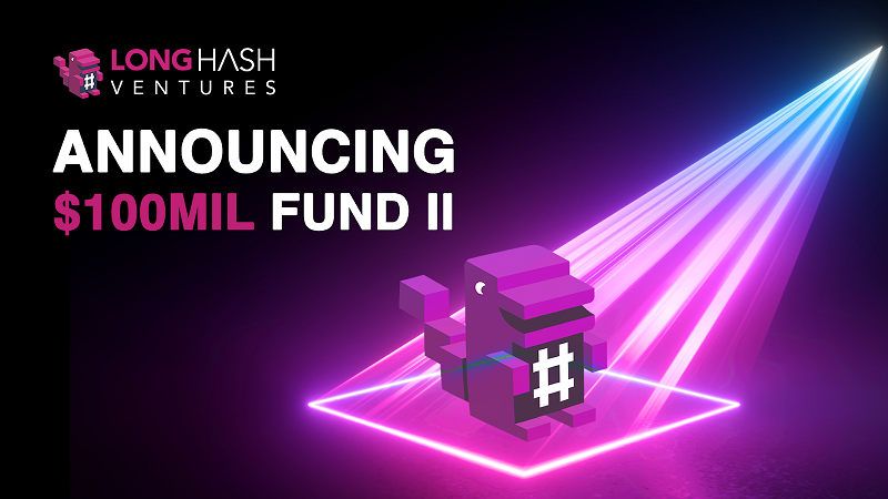  LongHash Ventures launches a second Web3 venture fund worth $100M