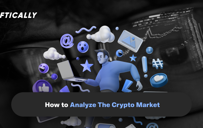  How to Analyze The Crypto Market