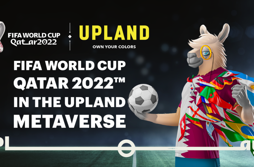  Upland and FIFA Officially Launch the FIFA World Cup Qatar 2022™ Experience in The Upland Metaverse – Sponsored Bitcoin News