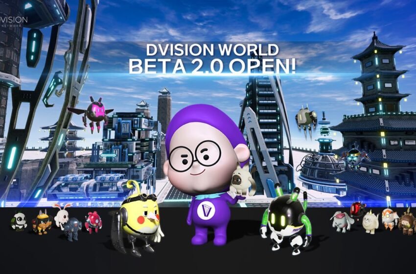  Dvision Network Announces Dvision World 2․0 Release In Beta Mode – Press release Bitcoin News