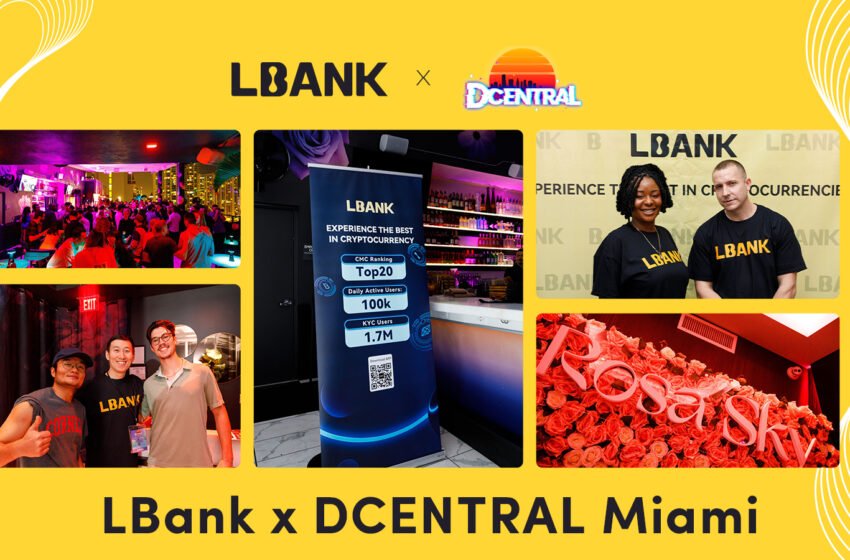  Inside LBank’s Exquisite Afterparty at DCENTRAL Miami – Press release Bitcoin News