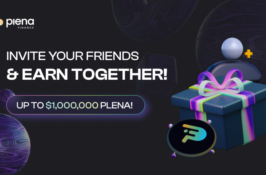  Join the Plena Smart Wallet Referral Program and Win Big with $1,000,000 in PLENA Tokens – Press release Bitcoin News