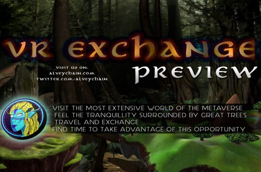  Alvey Chain Introduces world’s first Next-Generation Virtual Reality Multiverse Exchange – Press release Bitcoin News