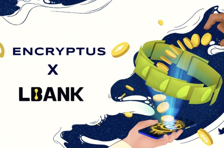  Crypto Exchange LBank Signs With Encryptus for Crypto to Payout Infrastructure – Press release Bitcoin News