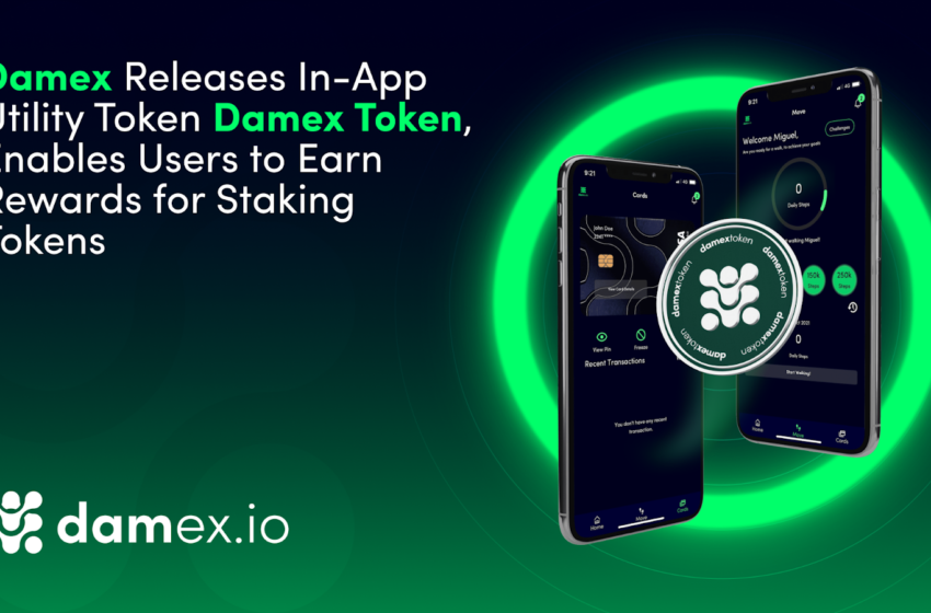  Damex Releases in-App Utility Token Damex Token, Enables Users to Earn Rewards for Staking Tokens – Press release Bitcoin News