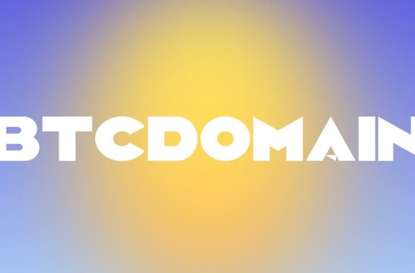  BTCDomain Makes ․btc Happen on BTC Layer 1 – Press release Bitcoin News