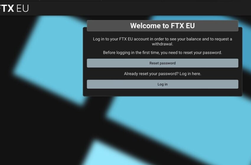  FTX EU Launches New Website for Withdrawals as Subsidiary Starts Returning Funds to Customers – Bitcoin News