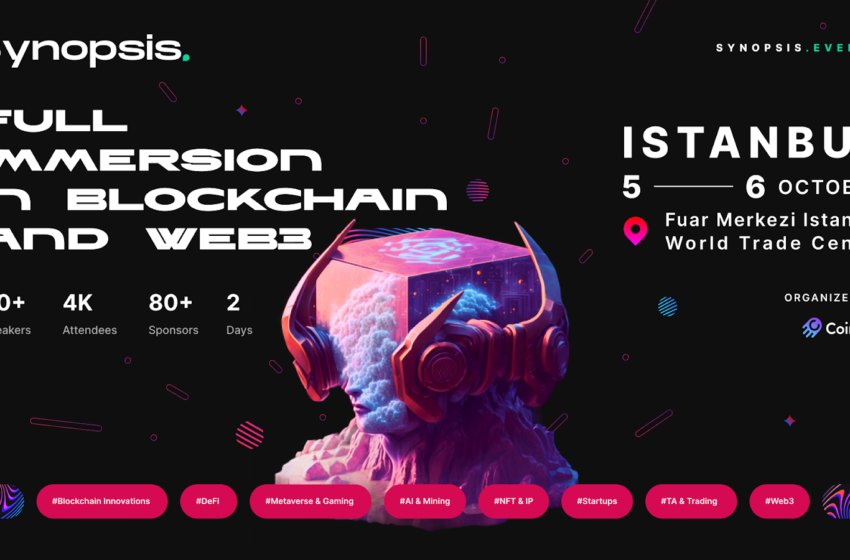  Synopsis Summit Comes to Istanbul on October 5–6, 2023 – Press release Bitcoin News