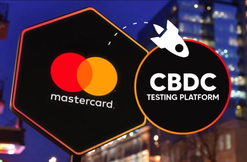  Mastercard Collaborates with Leading Players to Navigate CBDC Landscape