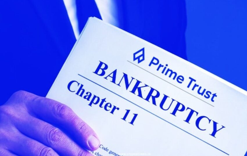  Prime Trust Files for Chapter 11 Protection Following Customer Fund Shortfall