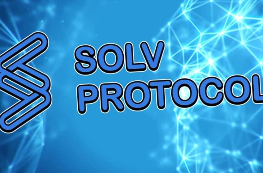  Solv Protocol Raises $6 Million to Power Decentralized Liquidity Infrastructure