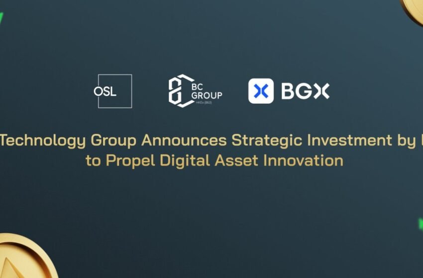  Hong Kong Crypto Exchange OSL Receives $90M Investment From BGX Group