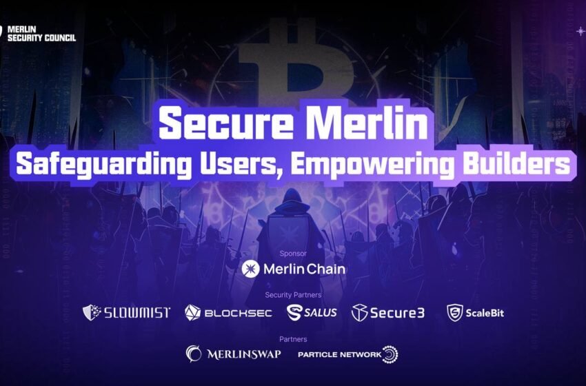  Merlin Chain Sets New Standard for Blockchain Security and Innovation With State-of-the-Art Chain Architecture