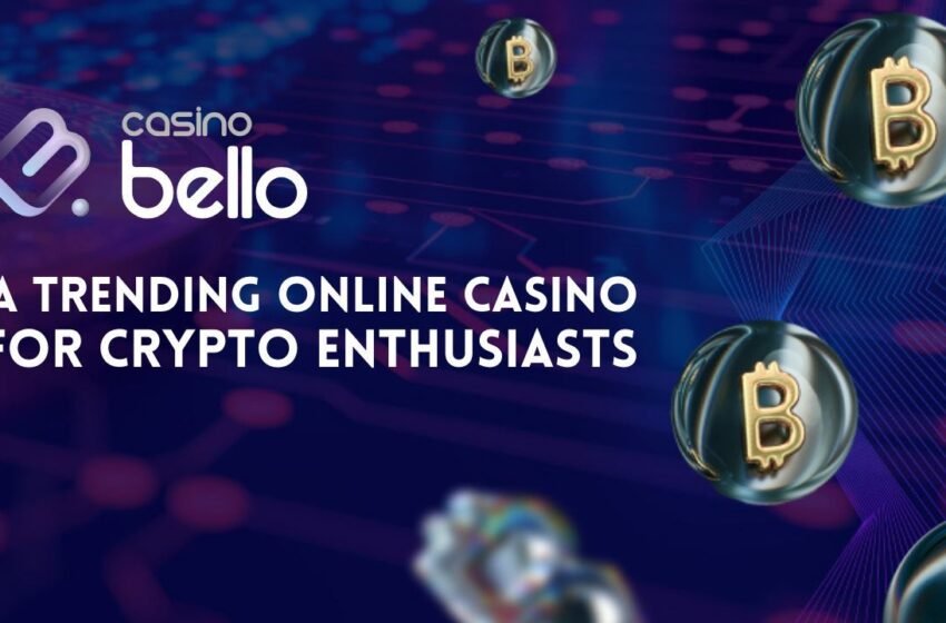  CasinoBello.com – Revolutionizing Online Gaming With Crypto Innovations