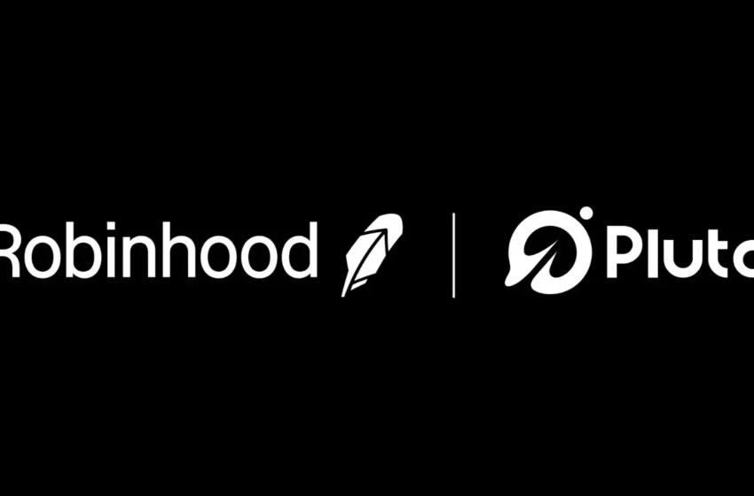  Robinhood Acquires Pluto Capital