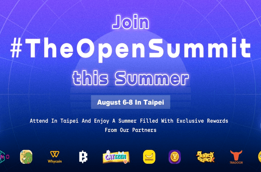  The Open Summit Set to Transform Asia’s Web3 Landscape as the largest TON event this Summer