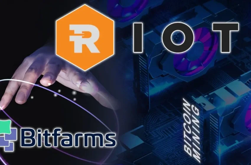  Riot Platforms Expands Influence with Major Bitfarms Share Acquisition