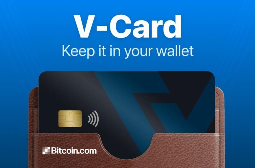  Bitcoin.com Launches V-Card Debit Card In Self-Custody Bitcoin and Crypto DeFi Wallet App