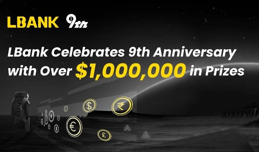  LBank Celebrates 9th Anniversary With Over $1,000,000 in Prizes