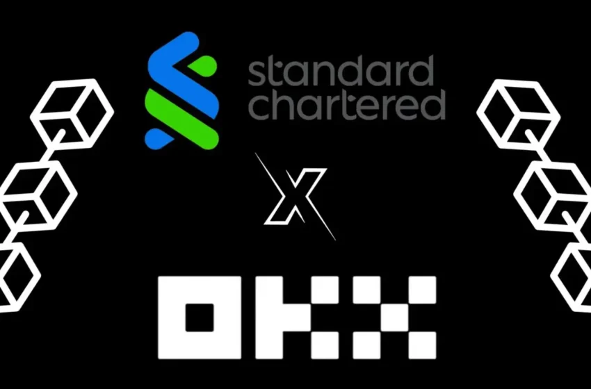  OKX Partners with Standard Chartered to Strengthen Institutional Custody Solutions