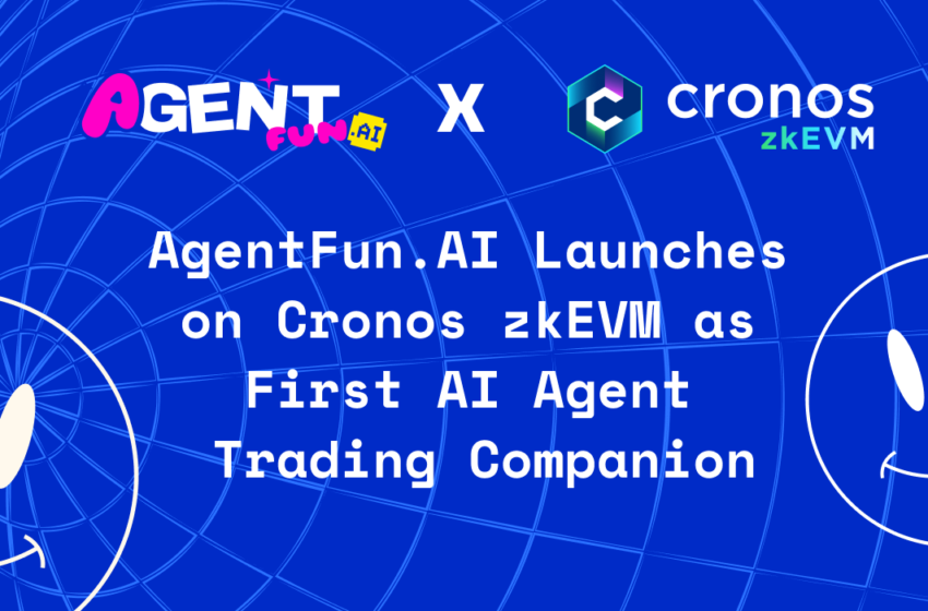  AgentFun.AI launches as first AI agent trading platform on Cronos zkEVM