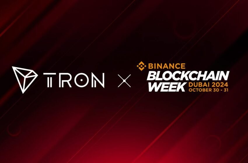  TRON DAO Participates as Gold Sponsor at Binance Blockchain Week in Dubai