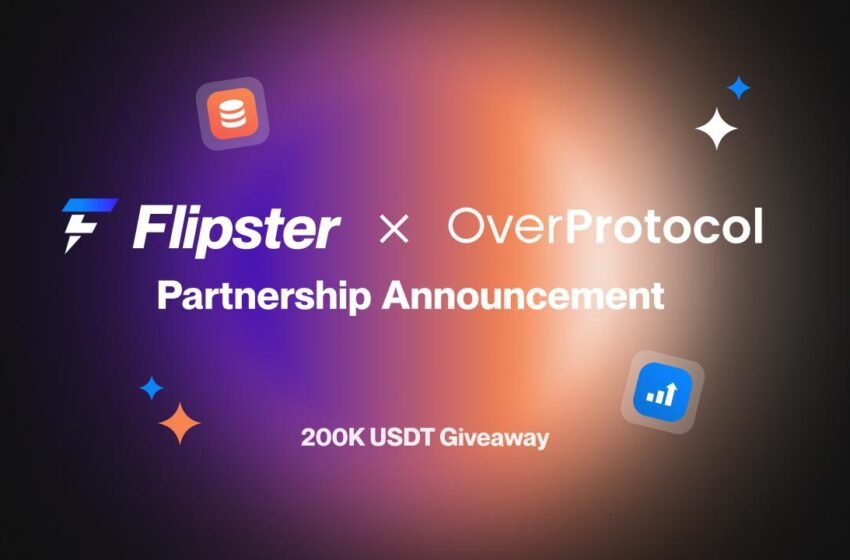  Flipster and OverProtocol Announce Partnership with $200,000 USDT Giveaway