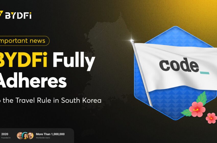  BYDFi Joins CODE VASP, Advancing Regulatory Efforts in Korea