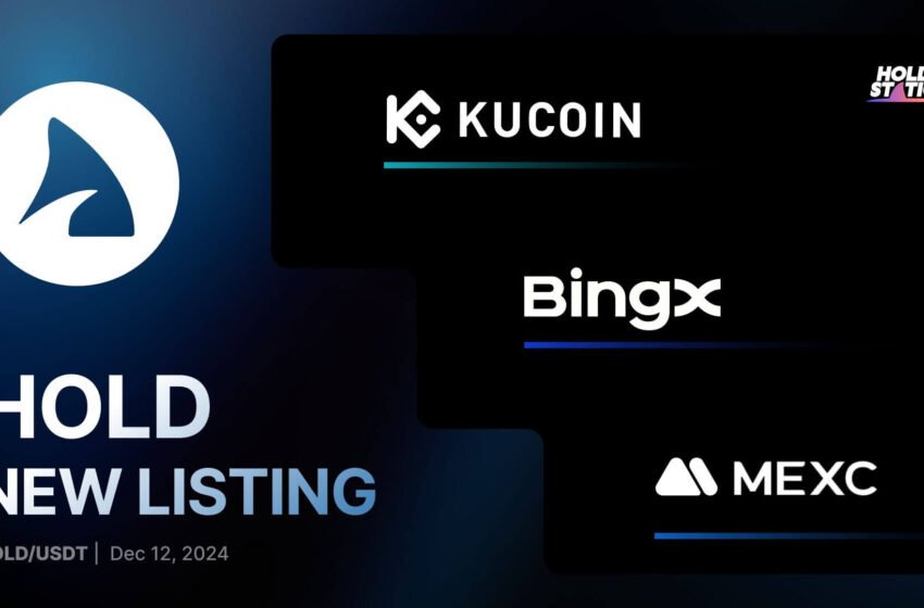  Holdstation Announces HOLD Listing on KuCoin, BingX and MEXC