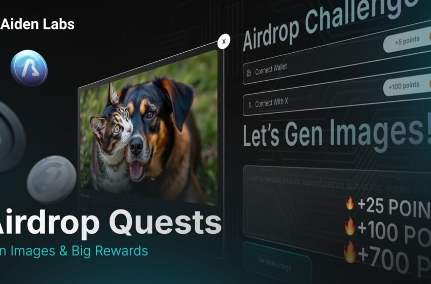  Aiden Labs Airdrop Season 1 – Where Rewards and Creativity Collide With Gen Images