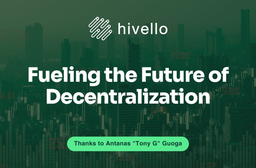  Hivello secures strategic investment from Antanas ‘Tony G’ Guoga to scale decentralized compute