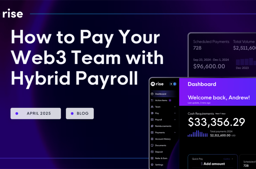  How to Pay Your Global Web3 Team with Hybrid Payroll (Fiat + Crypto)
