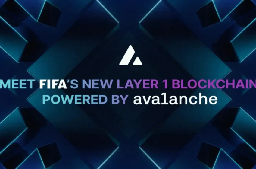  FIFA Builds Custom Blockchain Ahead of World Cup 2026 with Avalanche