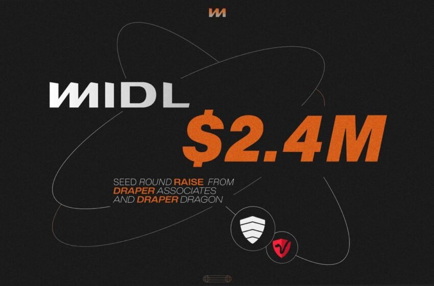  Midl Secures $2.4M Seed Investment from Draper Associates and Draper Dragon to Pioneer Native dApp Infrastructure on Bitcoin