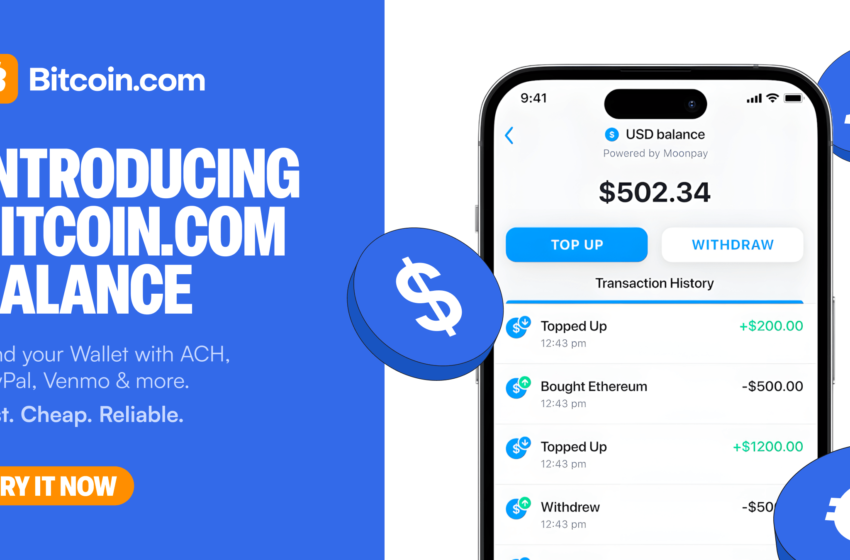 Bitcoin.com Launches Embedded Balance Solution for Instant, Low-Fee Trading