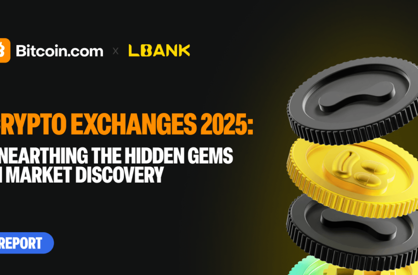 Crypto Exchanges 2025: Unearthing the Hidden Gems in Market Discovery