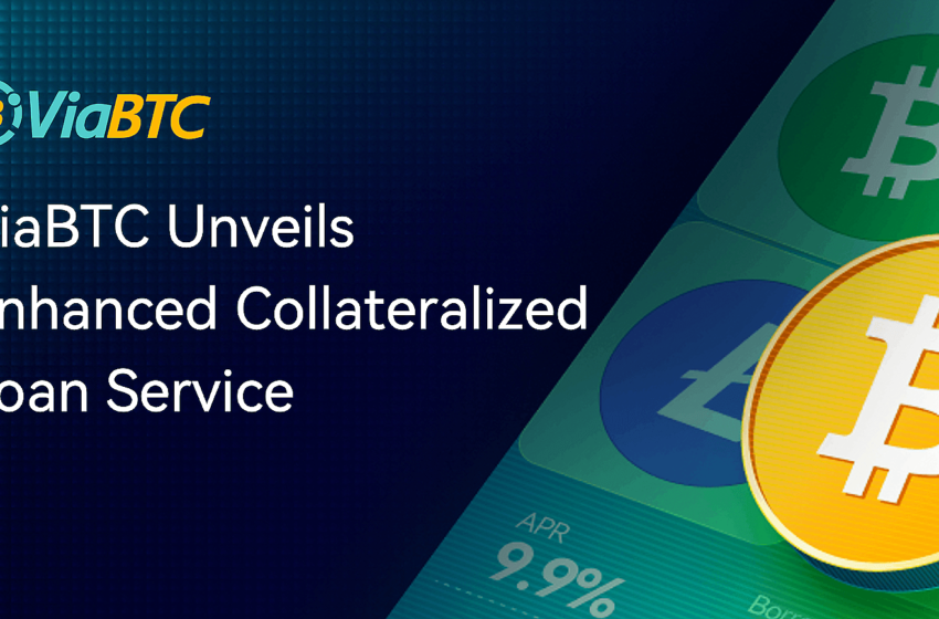 ViaBTC Unveils Enhanced Collateralized Loan Service for Global Miners