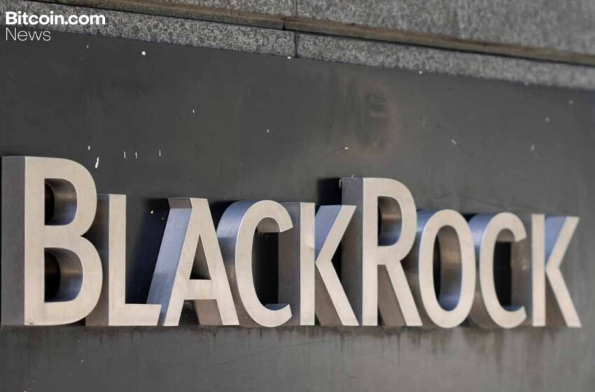  Blackrock’s BUIDL Enters Binance Ecosystem With Expanding Onchain Institutional Reach