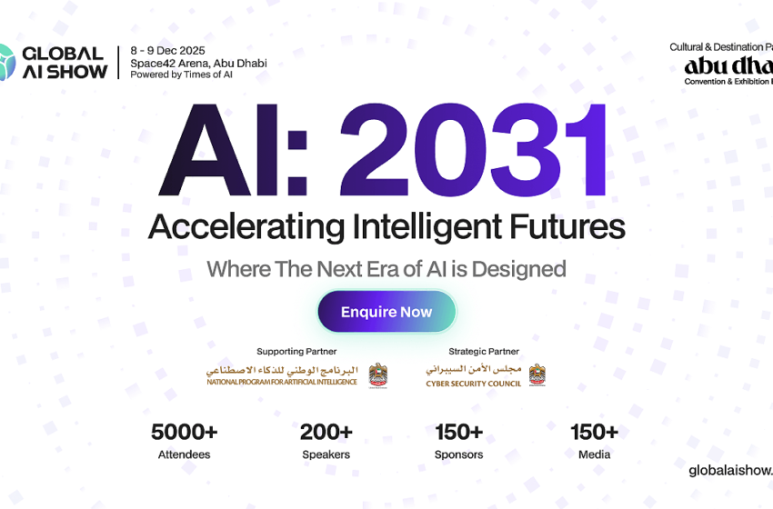  Global AI Show 2025 Abu Dhabi Announces Its Visionary Partners and World-Class Speaker Lineup