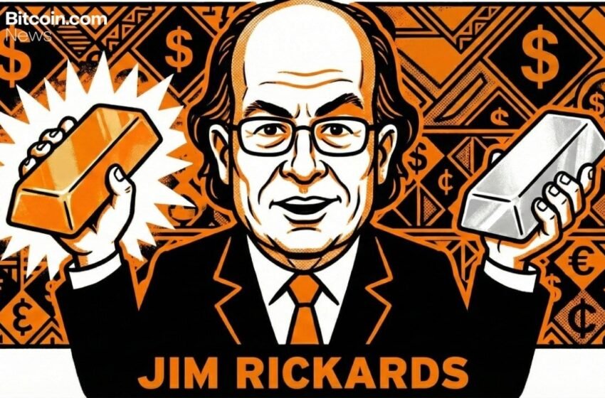  Jim Rickards’ Explosive Predictions: Gold to $10,000, Silver to $200 in 2026