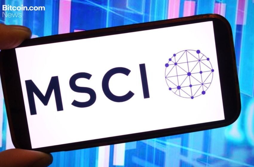  Strategy Challenges MSCI Digital Asset Exclusion Threatening Bitcoin Treasury Firms