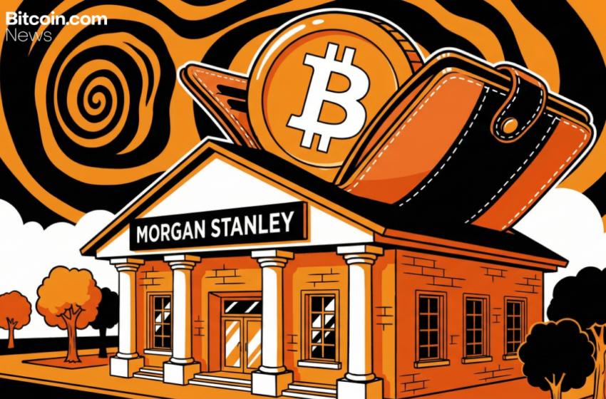  Morgan Stanley to Release Its Own Crypto Wallet Amid Digital Asset Push: Report