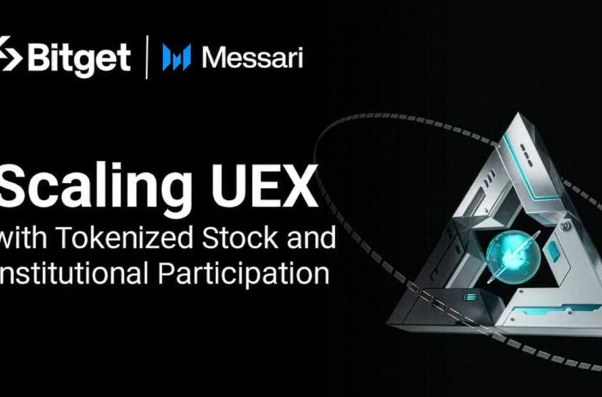  Messari Research: Bitget’s UEX Model Scales With $18B in Tokenized Stock Volume and 82% Institutional Participation