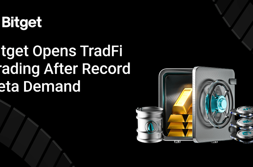  Bitget Opens TradFi Trading to All Users After Record-Breaking Beta Demand