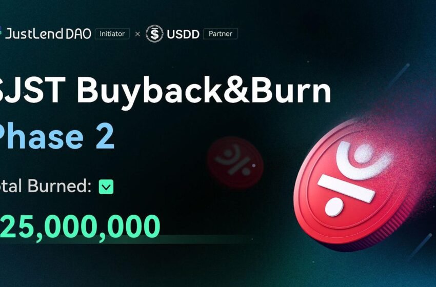  JustLend DAO Completes Second JST Buyback and Burn, Removing Nearly 11% of Total Supply