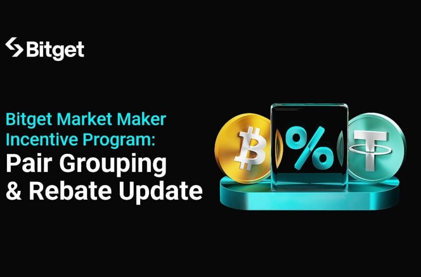  Bitget Introduces Group-Based Maker Rates to Strengthen Spot and Futures Liquidity