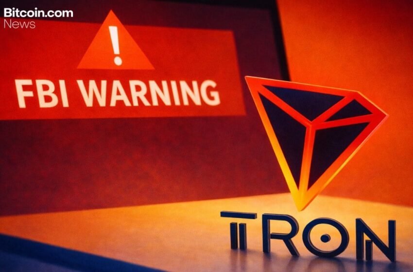  FBI Issues Warning as Fake Tron Token Targets Crypto Wallets With Urgent Scam