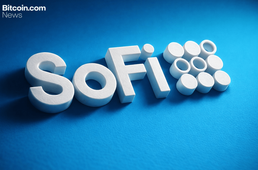  SoFi Technologies Launches First National Bank Enterprise Crypto and Stablecoin Platform – Bitcoin News